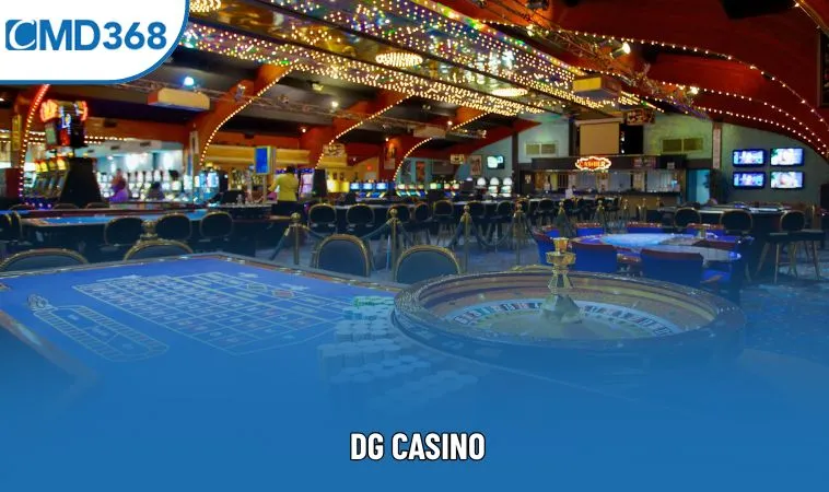 DG Casino: Đỉnh Cao Giải Trí Cá Cược Trực Tiếp 2025