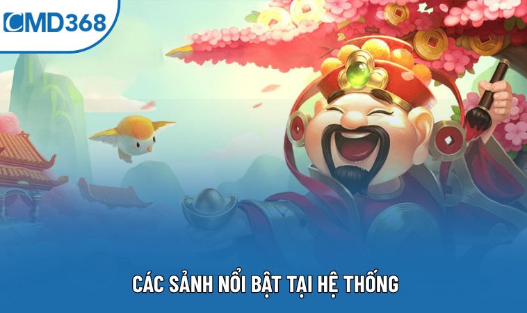 Các sảnh nổi bật tại hệ thống
