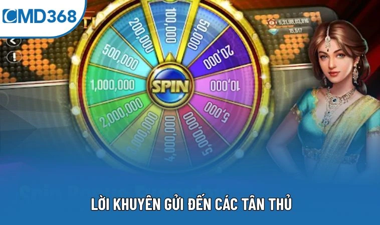 Lời khuyên gửi đến các tân thủ
